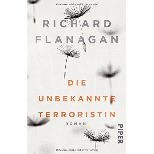 Richard Flanagan – GEBRAUCHT Die unbekannte Terroristin: Roman – Preis vom 04.01.2024 05:57:39 h