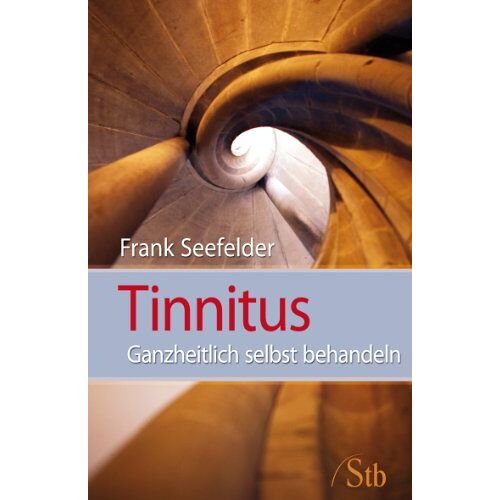 Frank Seefelder – GEBRAUCHT Tinnitus – Ganzheitlich selbst behandeln – Preis vom 08.01.2024 05:55:10 h