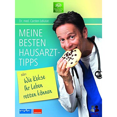 Carsten Lekutat – GEBRAUCHT Meine besten Hausarzttipps oder: Wie Kekse Ihr Leben retten können – Preis vom 08.01.2024 05:55:10 h