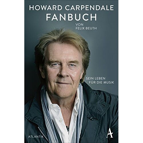 Felix Beuth – GEBRAUCHT Das Howard Carpendale-Fanbuch: Sein Leben für die Musik – Preis vom 22.12.2023 05:50:38 h
