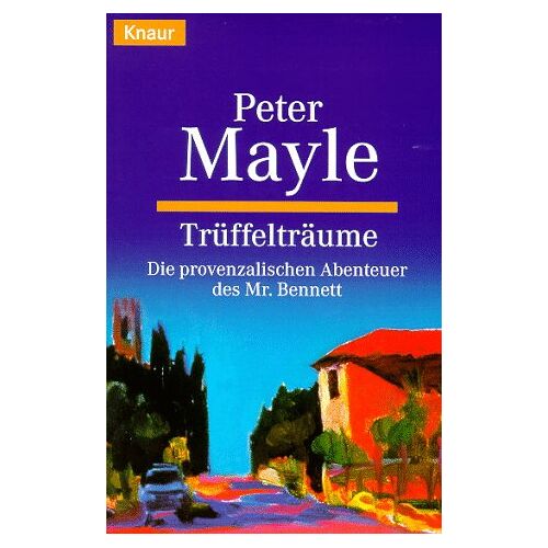 Peter Mayle – GEBRAUCHT Trüffelträume – Preis vom 08.01.2024 05:55:10 h
