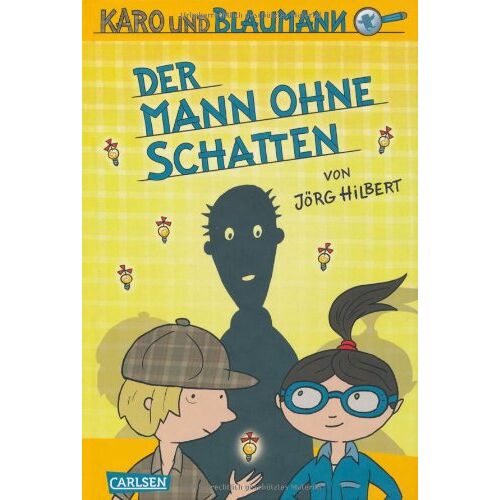 Jörg Hilbert - Karo und Blaumann, Band 2: Der Mann ohne Schatten - Preis vom 03.05.2022 04:48:43 h