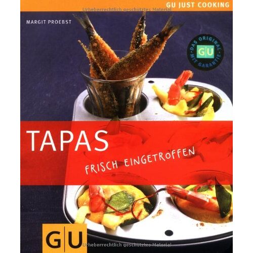 Margit Proebst - Tapas: Just cooking (GU Just Cooking) - Preis vom 06.01.2022 05:57:07 h