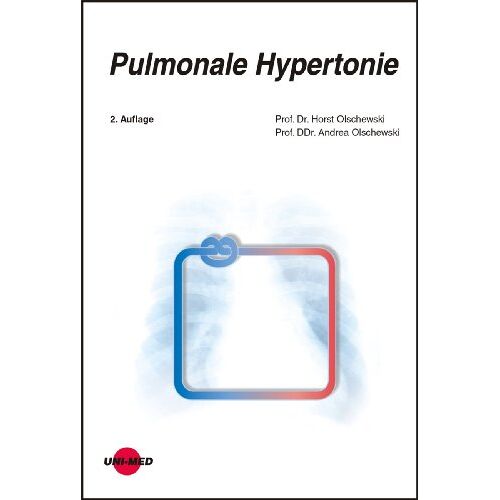 Horst Olschewski – GEBRAUCHT Pulmonale Hypertonie – Preis vom 08.01.2024 05:55:10 h