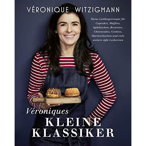 Véronique Witzigmann – GEBRAUCHT Véroniques kleine Klassiker – Meine Lieblingsrezepte für Cupcakes, Muffins, Apfelkuchen, Brownies, Cheesecakes, Cookies, Marmorkuchen und viele weitere süße Leckereien – Preis vom 08.01.2024 05:55:10 h