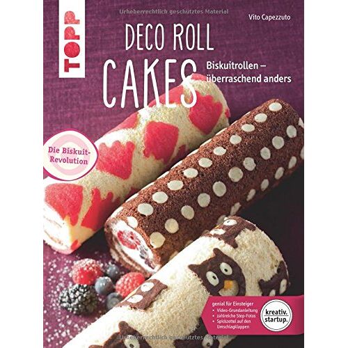 Vito Capezzuto – GEBRAUCHT Deco Roll Cakes (kreativ.startup.): Biskuitrollen – überraschend anders – Preis vom 08.01.2024 05:55:10 h