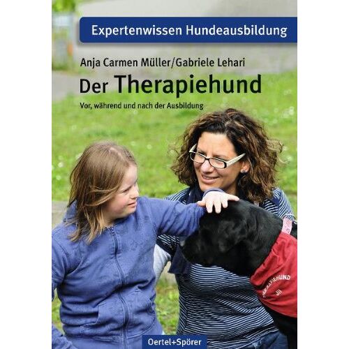 Anja Camen Müller - Der Therapiehund: Vor, während und nach der Ausbildung - Preis vom 26.01.2022 06:02:16 h