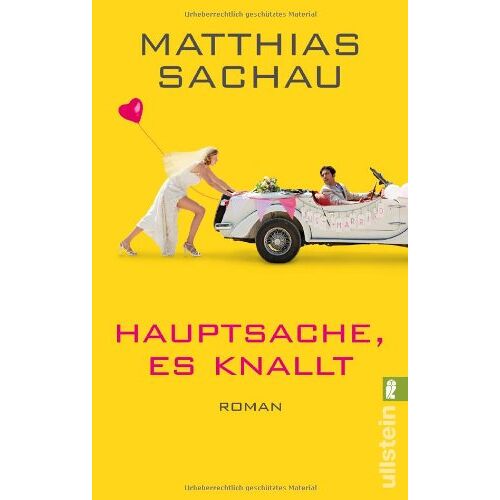 Matthias Sachau – GEBRAUCHT Hauptsache, es knallt!: Roman – Preis vom 04.01.2024 05:57:39 h