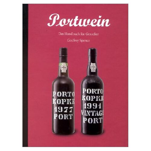 Godfrey Spence – GEBRAUCHT Portwein. Das Handbuch für Genießer – Preis vom 04.01.2024 05:57:39 h