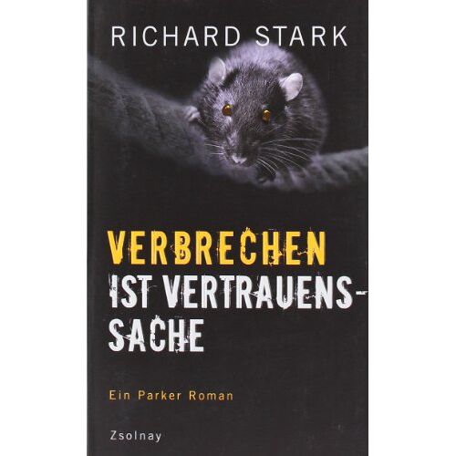 Richard Stark – GEBRAUCHT Verbrechen ist Vertrauenssache: Roman – Preis vom 08.01.2024 05:55:10 h