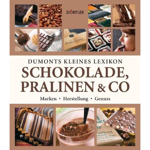 Tobias Pehle – GEBRAUCHT Dumonts kleines Lexikon Schokolade, Pralinen & Co – Preis vom 23.11.2023 06:07:48 h