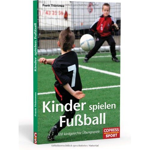 Frank Thömmes – GEBRAUCHT Kinder spielen Fußball: 100 kindgerechte Übungsspiele – Preis vom 04.01.2024 05:57:39 h