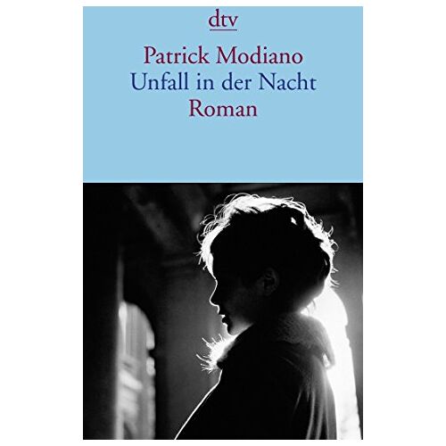 Patrick Modiano – GEBRAUCHT Unfall in der Nacht: Roman – Preis vom 08.01.2024 05:55:10 h