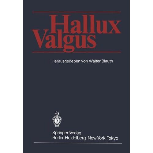 Walter Blauth – GEBRAUCHT Hallux Valgus – Preis vom 08.01.2024 05:55:10 h