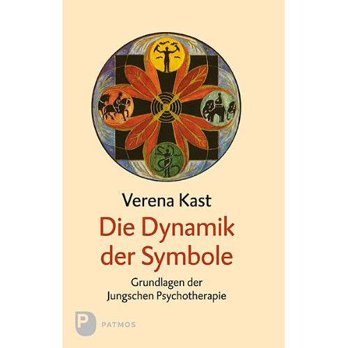 Verena Kast - Die Dynamik der Symbole: Die Grundlagen der Jungschen Psychotherapie - Preis vom 08.01.2022 06:00:31 h