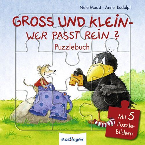 Nele Moost - Groß und klein – Wer passt rein? Puzzlebuch: Mit 5 Puzzle-Bildern - Preis vom 07.01.2022 05:55:57 h