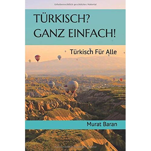 Murat Baran - GEBRAUCHT Türkisch? Ganz Einfach!: Türkisch für Alle! - Preis vom 16.11.2023 06:01:37 h