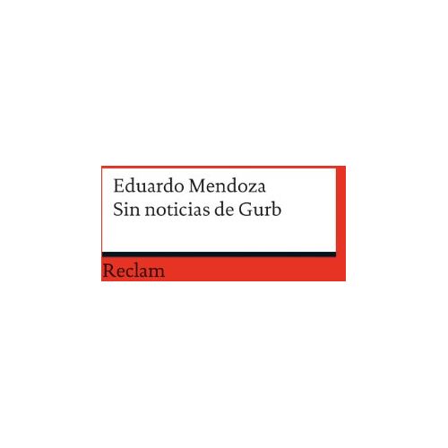 Eduardo Mendoza – GEBRAUCHT Sin noticias de Gurb: (Fremdsprachentexte) – Preis vom 04.01.2024 05:57:39 h