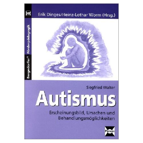 Siegfried Walter – GEBRAUCHT Autismus. Erscheinungsbild, Ursachen und Behandlungsmöglichkeiten – Preis vom 08.01.2024 05:55:10 h