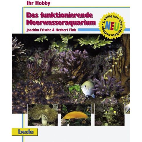 Joachim Frische – GEBRAUCHT Das funktionierende Meerwasseraquarium, Ihr Hobby – Preis vom 08.01.2024 05:55:10 h