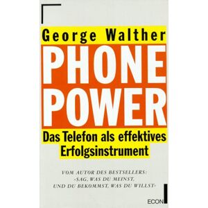 George Walther - GEBRAUCHT Phone Power. Das Telefon als effektives Erfolgsinstrument - Preis vom 18.09.2025 05:07:49 h