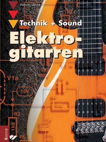 Helmut Lemme - Elektrogitarren: Technik und Sound - Preis vom 19.03.2021 05:50:28 h