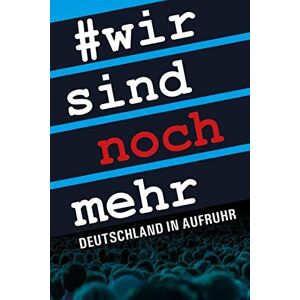 Vera Lengsfeld - GEBRAUCHT Wir sind noch mehr: Deutschland in Aufruhr - Preis vom 29.04.2024 04:59:55 h