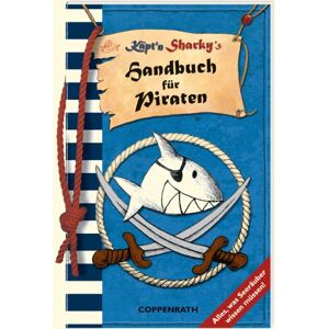 Barbara Wernsing - GEBRAUCHT Käpt'n Sharky's Handbuch für Piraten: Alles, was Seeräuber wissen müssen - Preis vom 09.05.2024 04:53:29 h