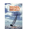 Horst Reindl - GEBRAUCHT Reindl segelt.: Vom Glück, seekrank und Segler zu sein (German Edition) - Preis vom 19.04.2024 05:01:45 h