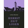 Lothar Reichel - GEBRAUCHT Herbstzeitlosen: Blacky blickt durch - Preis vom 28.03.2024 06:04:05 h