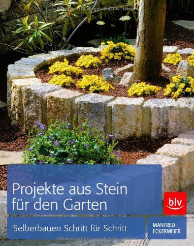 Manfred Eckermeier - GEBRAUCHT Projekte aus Stein für den Garten: Selberbauen Schritt für Schritt - Preis vom 20.08.2023 05:07:21 h