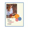Yuna Verlag Buch: Eat good vegan Food mit max. 6 Zutaten