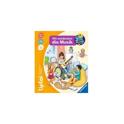 Ravensburger tiptoi Wieso? Weshalb? Warum? Wir entdecken die Musik, Lernbuch Ravensburger tiptoi Wieso? Weshalb? Warum? Wir entdecken die Musik, Lernbuch