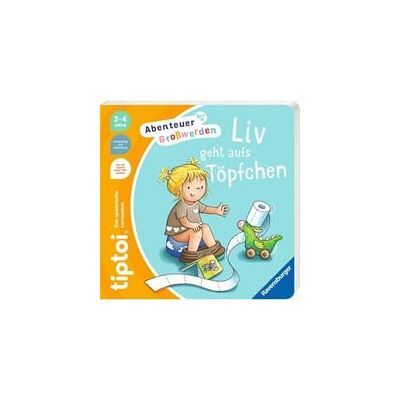 Ravensburger tiptoi Abenteuer Großwerden: Liv geht aufs Töpfchen, Lernbuch Ravensburger tiptoi Abenteuer Großwerden: Liv geht aufs Töpfchen, Lernbuch