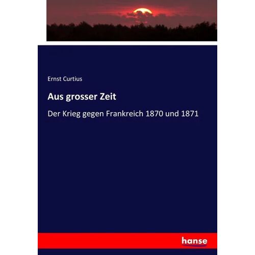 Hansebooks Aus grosser Zeit -21.6 x 15.2 x 2.3 cm