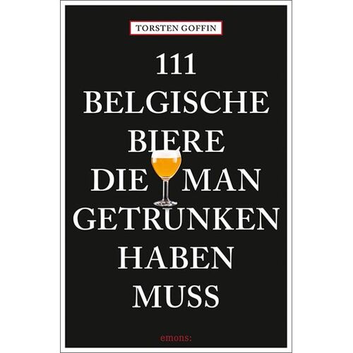 Emons Verlag 111 belgische Biere, die man getrunken haben muss -20.5 x 13.5 cm
