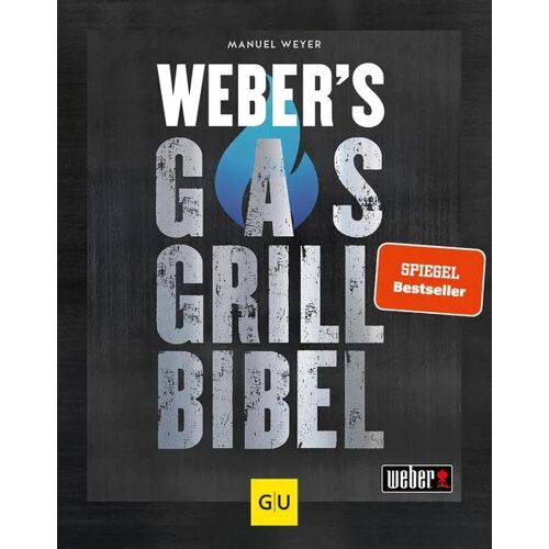 Gräfe & Unzer Weber's Gasgrillbibel -