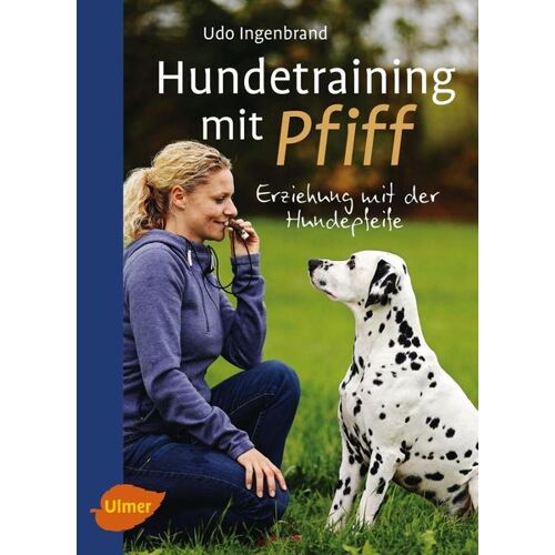 Ulmer Eugen Verlag Hundetraining mit Pfiff -