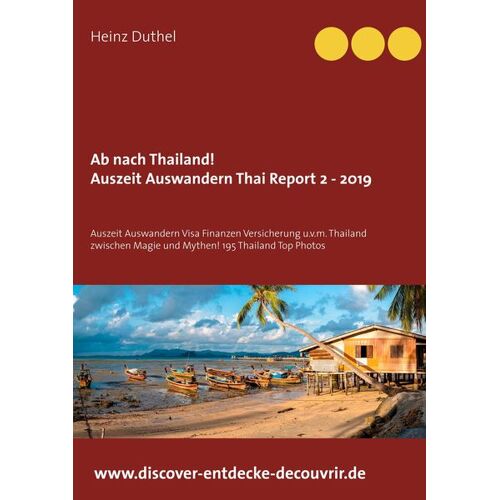 BoD – Books on Demand Ab nach Thailand Thailand Report 2 - 2019 -21.0 x 14.8 x 1.5 cm