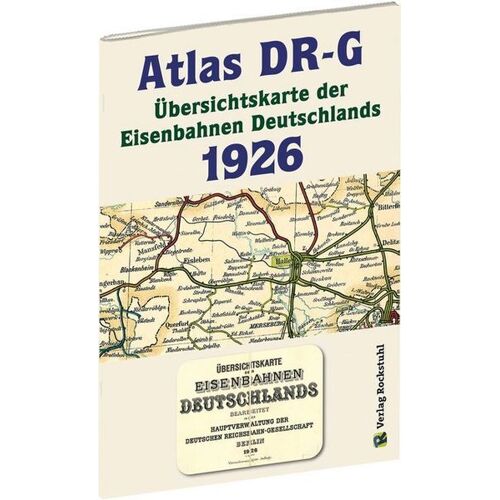 Verlag Rockstuhl ATLAS DR-G 1926 - Übersichtskarte der Eisenbahnen Deutschlands -29.7 x 21.2 x 1.1 cm