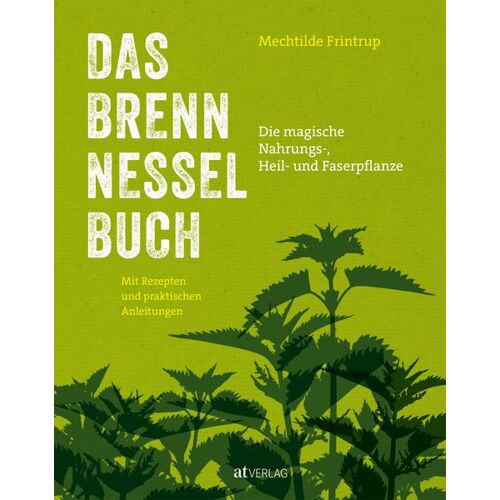 AT Verlag Das Brennnessel-Buch -24.8 x 19.9 x 2.5 cm