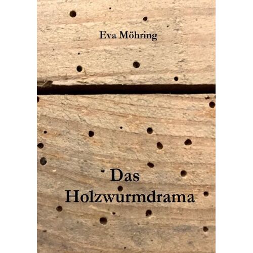 Epubli Das Holzwurmdrama -21.0 x 14.8 x 0.8 cm