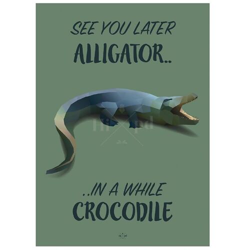 Hipd Poster - A3 - Krokodil