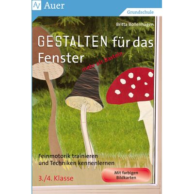 Auer Verlag Gestalten für das Fenster - mehr als Basteln 3/4 Auer Verlag Gestalten für das Fenster - mehr als Basteln 3/4