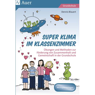 Auer Verlag Super Klima im Klassenzimmer Auer Verlag Super Klima im Klassenzimmer