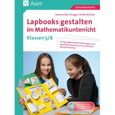 Auer Verlag Lapbooks gestalten im Mathematikunterricht 5-6 Auer Verlag Lapbooks gestalten im Mathematikunterricht 5-6
