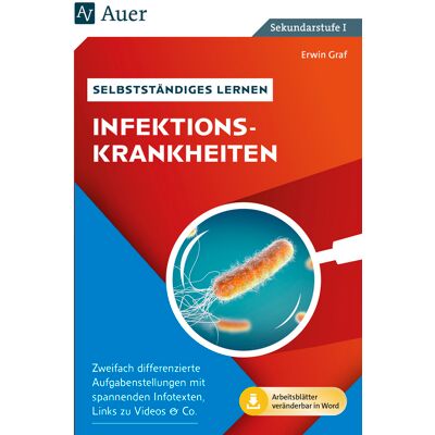 Auer Verlag Selbstständiges Lernen - Infektionskrankheiten Auer Verlag Selbstständiges Lernen - Infektionskrankheiten