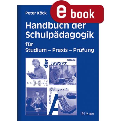 Auer Verlag Handbuch der Schulpädagogik (ebook) Auer Verlag Handbuch der Schulpädagogik (ebook)
