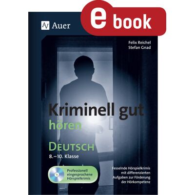 Auer Verlag Kriminell gut hören Deutsch 8-10 Auer Verlag Kriminell gut hören Deutsch 8-10