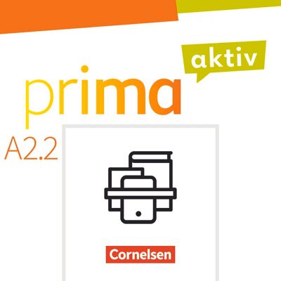 Cornelsen Scriptor Prima aktiv - Deutsch für Jugendliche - A2: Band 2 Cornelsen Scriptor Prima aktiv - Deutsch für Jugendliche - A2: Band 2